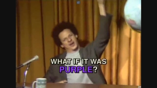 The Eric Andre Show what if it was purple