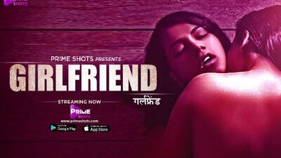 Girlfriend S01 E01 – 2021 – Hindi Hot Web Series – PrimeShots