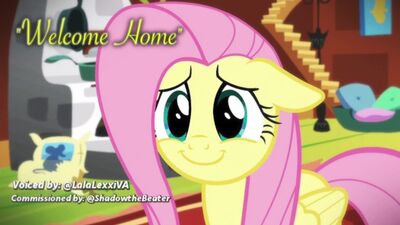Fluttershy "Welcome Home" - Audio Commission voiced by LalaLexxi