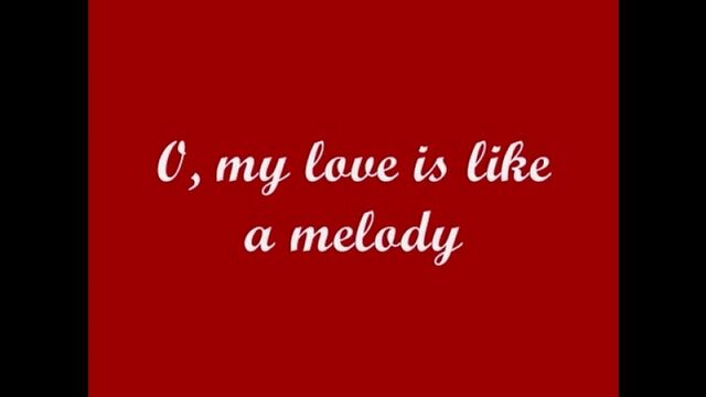 My Love is like a Red, Red Rose- Robert Burns