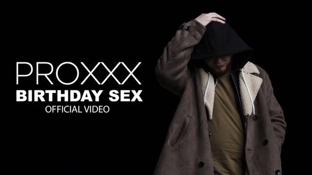 PROXXX - Birthday Sex (2017) [elhallazgomusic]