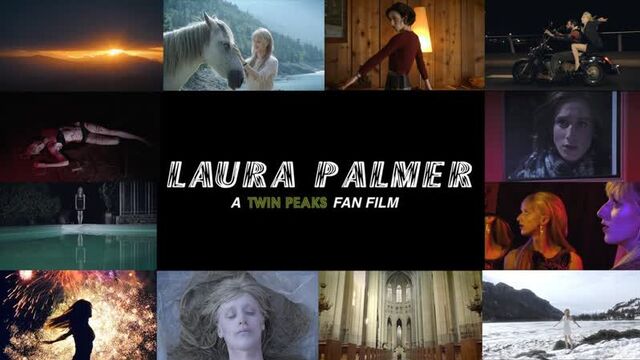 Laura Palmer - A Twin Peaks FanFilm (FULL MOVIE)