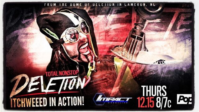 Total Nonstop Deletion 15.12.16 ~ ItchWeed Debut ᴴᴰ ✔